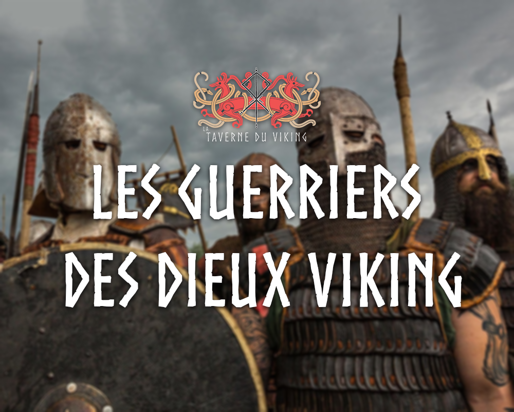 Les Guerriers des dieux Viking